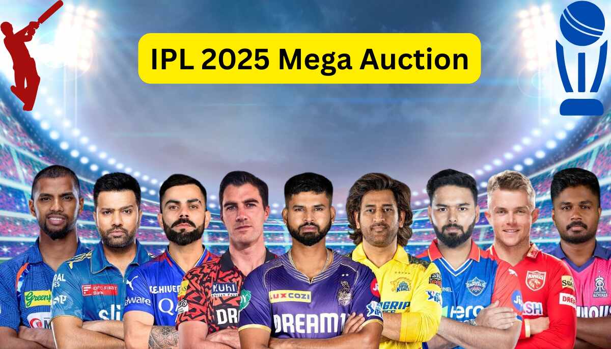 IPL 2025 Mega Auction Date, Venue, and Retained Players List