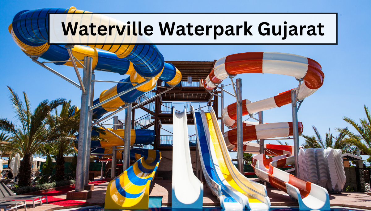 Waterville Waterpark Gujarat