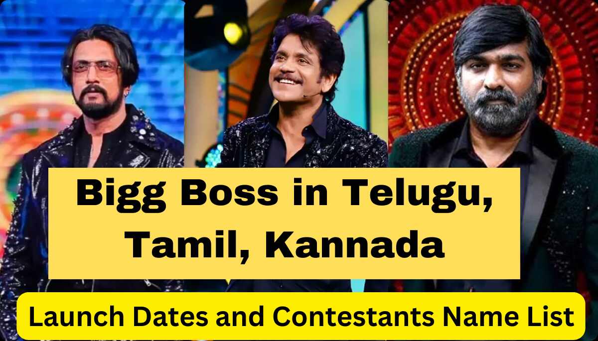 Bigg Boss in Telugu, Tamil, Kannada