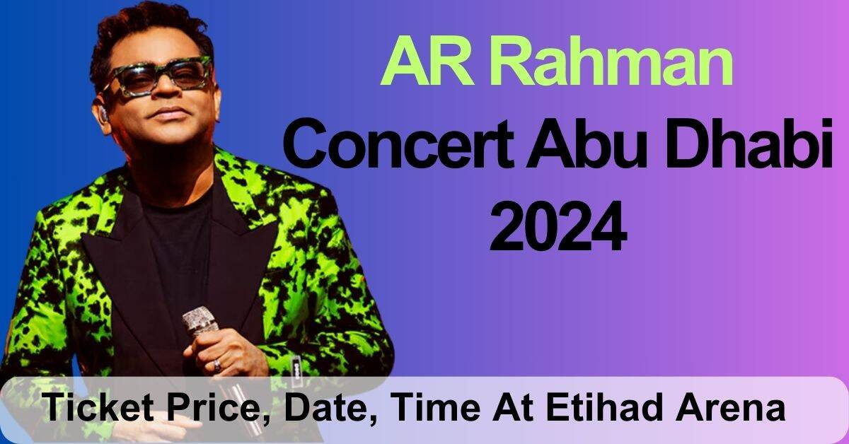 AR Rahman Concert Abu Dhabi