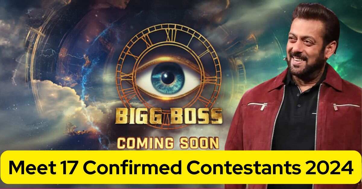 Bigg Boss 18 Contestants List Meet 17 Confirmed Contestants 2024