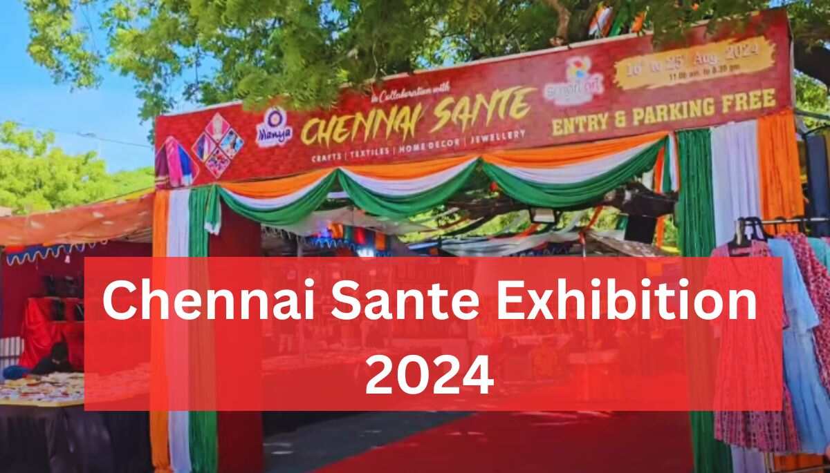 Chennai Sante Exhibition