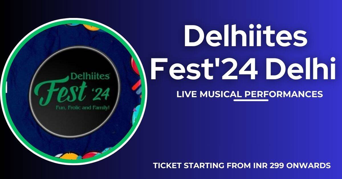 Delhiites Fest'24 Delhi