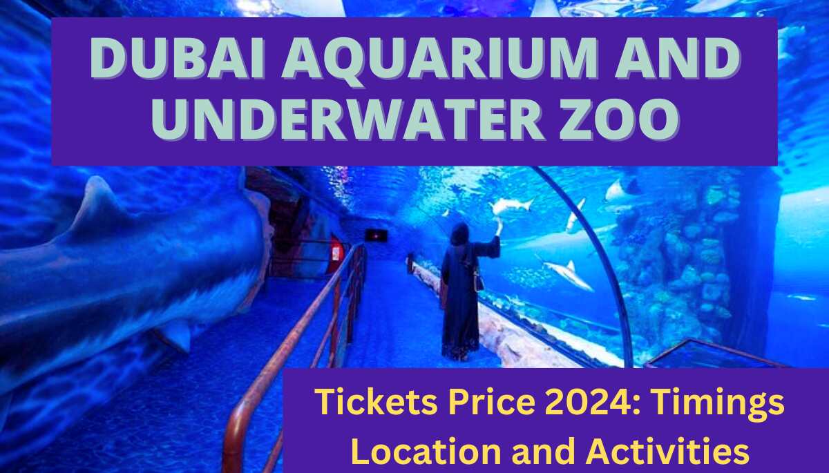 Dubai Aquarium and Underwater Zoo Tickets Price